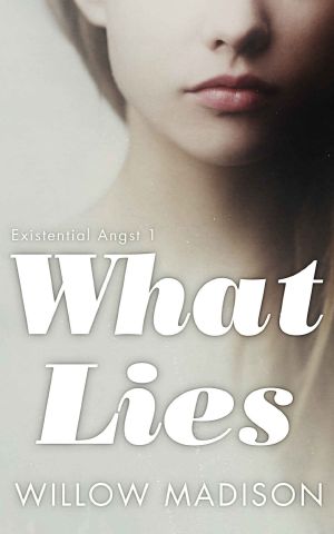 [Existential Angst 01] • What Lies